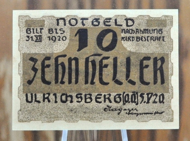 1920 10 Heller Austria Bank Note- Municipality of Ulrichsberg- XF+ Condition- WWI era Austrian Emergency Note- 1920 Austria 10 Heller Note