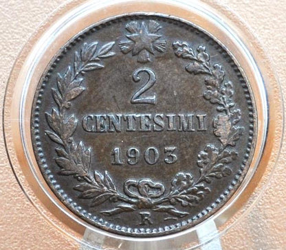 1903 Italian 2 Centesimi Coin - C.20 - AU Grade / Condition - 1903 Italy 2 Cent Coin