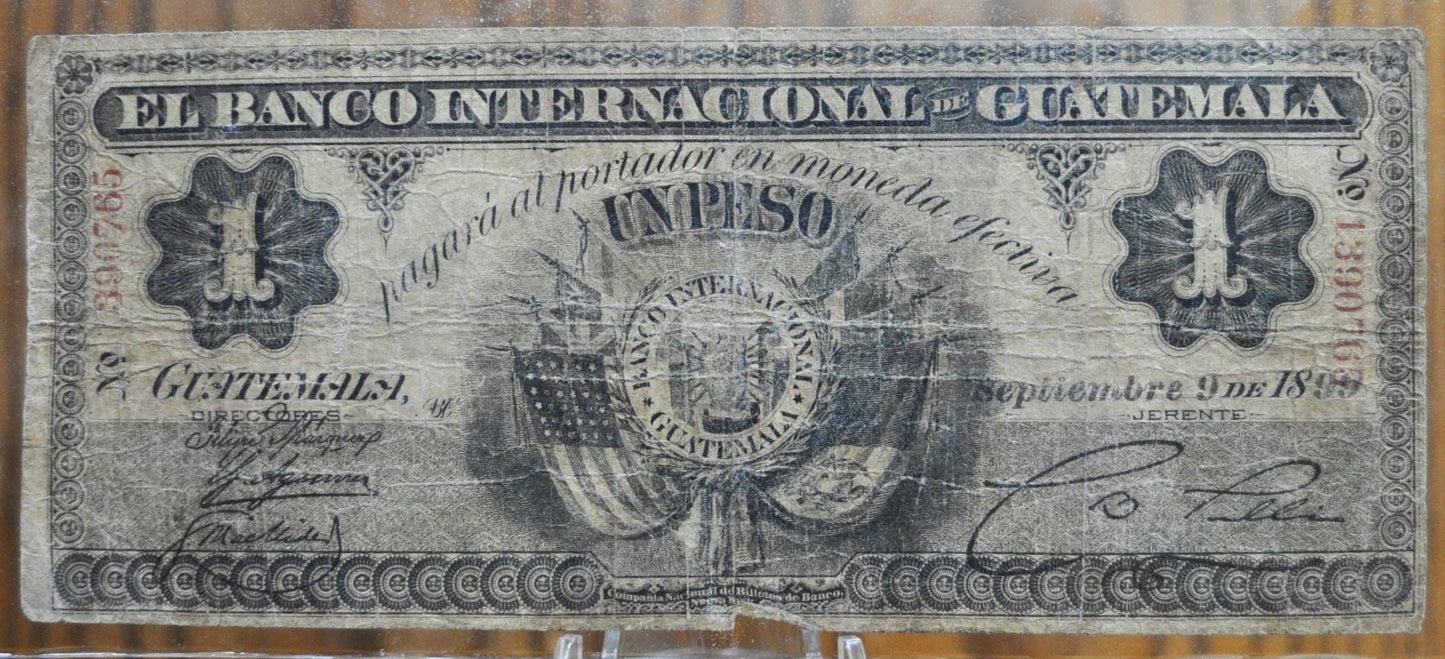 1889 International Bank of Guatemala 1 Peso Note - Very Circulated Note - Partially Printed Date - 1899 Guatemala One Peso Banknote- P#S151c