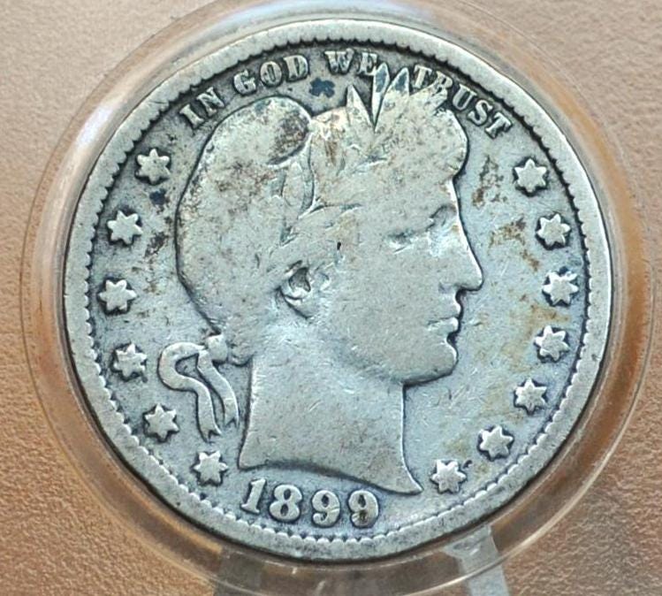 1899 Barber Silver Quarter - F (Fine) Grade / Condition - Philadelphia Mint - 1899P Barber - Quarter 1899 P