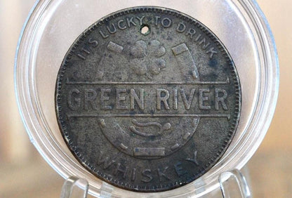 Green River Whiskey Token - The Whiskey Without Regrets - It's Lucky to Drink Green River Whiskey - Vintage Good Luck Token