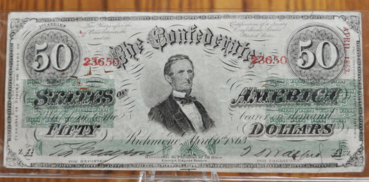 1863 Confederate States of America 50 Dollar Note - First Issue, Green- Civil War Era - April 1863 Confederate Fifty Dollar Note- T-57/CS-57