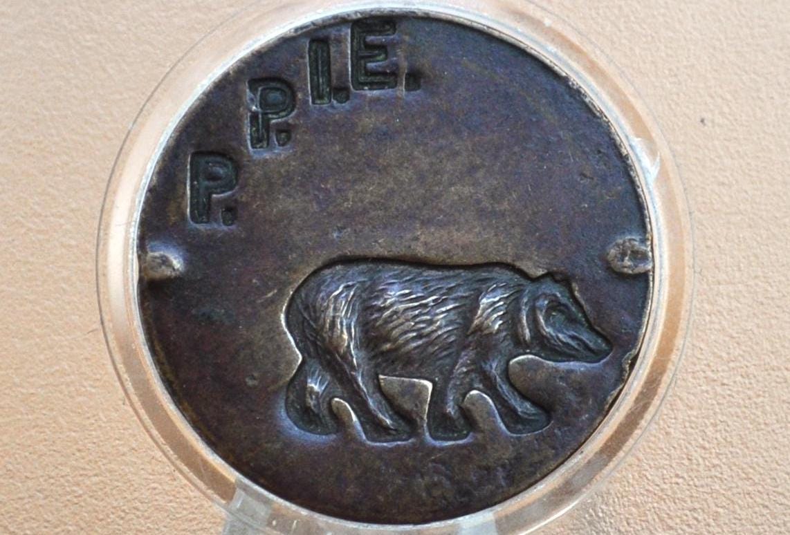 1915 Panama Pacific Exposition Token - “naughty bear” - 1915 San Francisco Worlds Fair Spinner Token - Exonumia - 1915 Bear Token