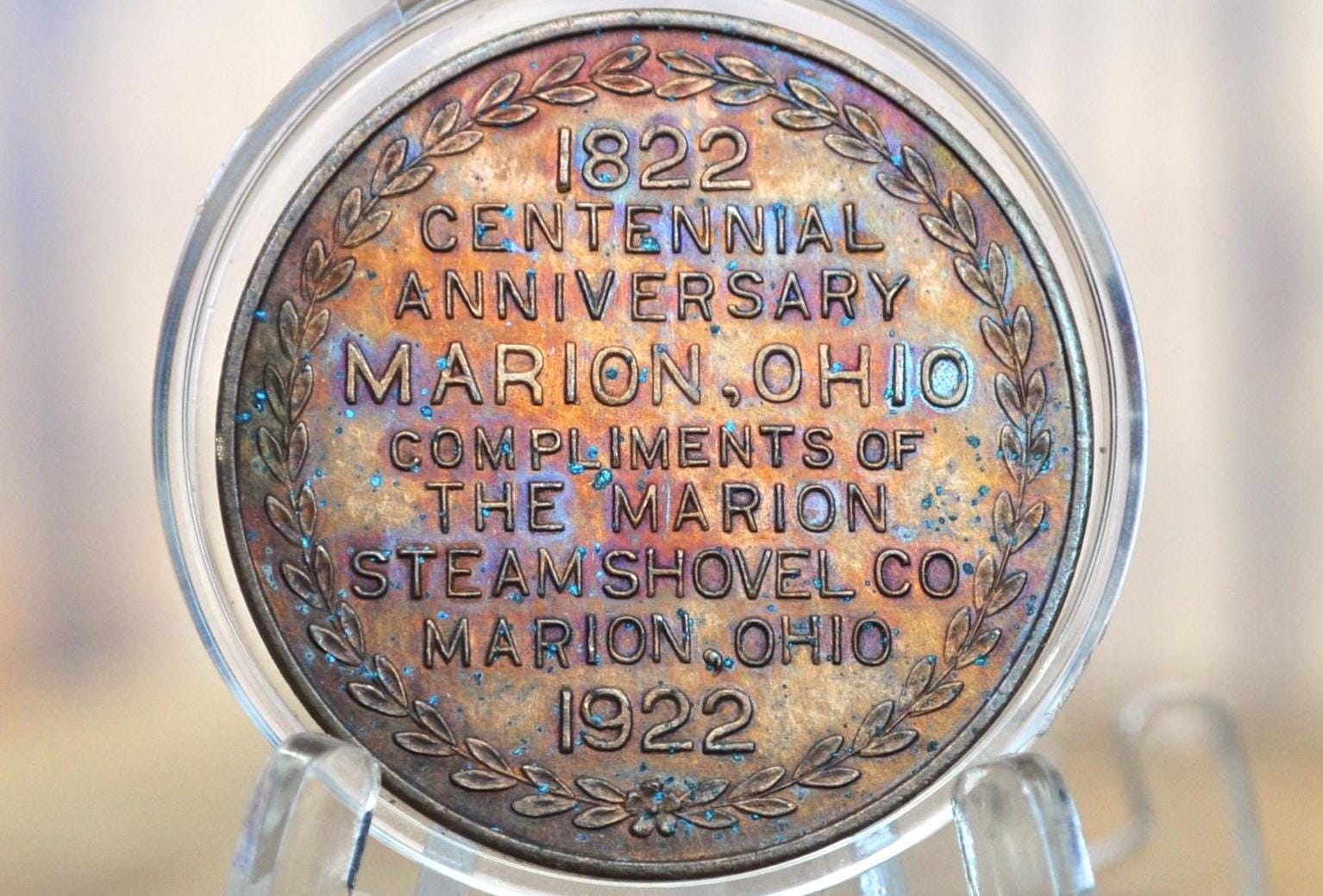 1922 Marion Ohio Centennial Town Medal, Really Cool & Unique Rainbow Toning, 1822 Centennial Anniversary Marion Ohio, Marion Steamshovel Co.