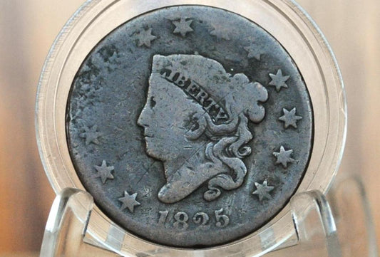 1825 Matron Head Large Cent - G (Good), Better Date! - 1825 Liberty Head Cent - 1825 US Large Cent - Matron Head 1816 to 1835