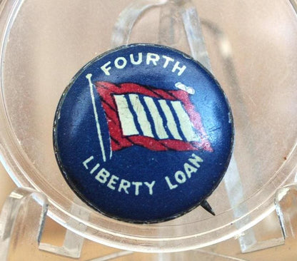 1918 Fourth Liberty Loan Pin - World War 1 War Bond Pin - President Wilson Era - 1918 4th Liberty War Bond Button - Patriotism Button