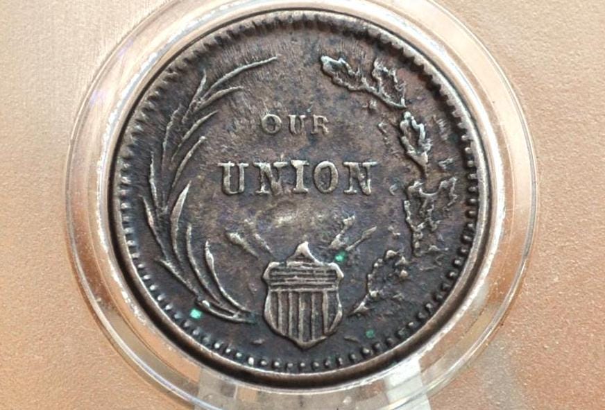 1863 Civil War Token - Our Union - XF Detail - Patriotic CWT - Great Condition - The Federal Union Must be Preserved