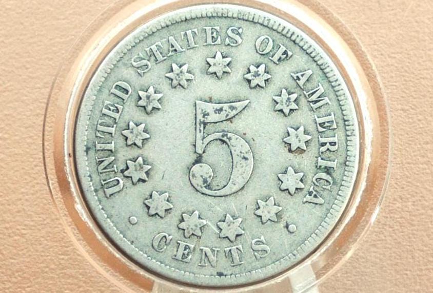1867 Shield Nickel Without Rays - Various Conditions, Choose by Coin! - 1867 US Nickel -Shield Type Nickel 1800's- Shield Nickels