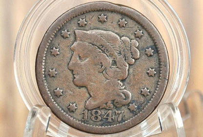 1847 Braided Hair Large Cent - Choose by Grade / Condition - 1847 Coronet Cent - 1847 US Large Cent - Braided Hair 1839 to 1857