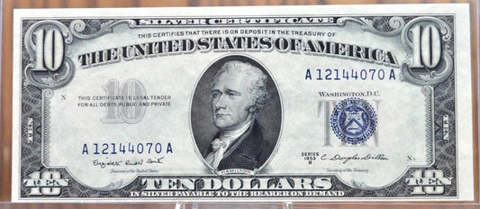 1953 Blue Seal 10 Dollar Silver Certificate Fr#1706- Choice AU Grade / Condition - 1953 Ten Dollar Silver Certificate