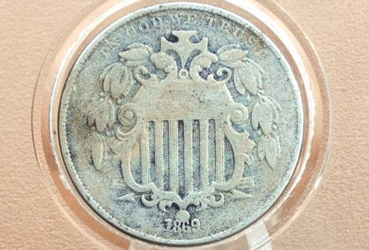 1869 Shield Nickel - Choose by Grade / Condition - 1869 Nickel - Shield Type Nickel 1800's - Shield Nickels