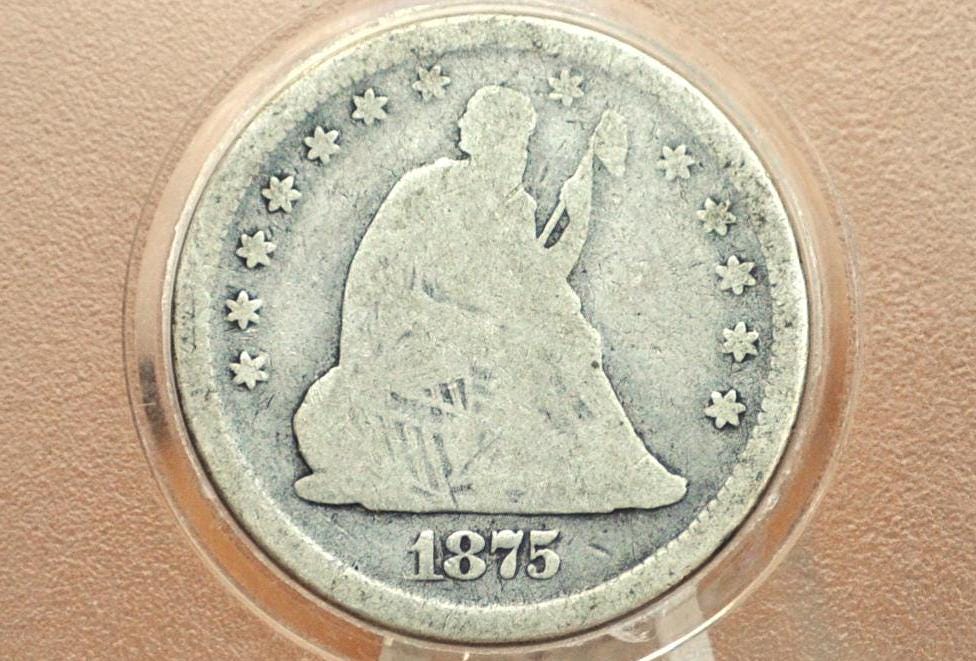 1875 Seated Liberty Quarter - VG - 1875 Silver Quarter / 1875 Liberty Seated Quarter Dollar US - 1800s US Coins