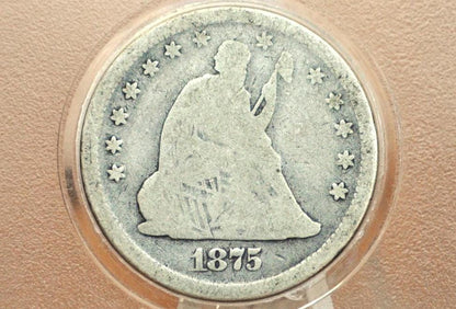 1875 Seated Liberty Quarter - VG - 1875 Silver Quarter / 1875 Liberty Seated Quarter Dollar US - 1800s US Coins