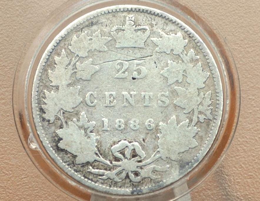 1886 Canadian Silver Quarter - G/VG, 6/6 Variety - Queen Victoria - 92.5% Silver Quarter Canada - Canadian Coin Collection