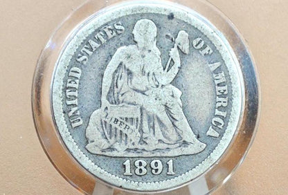 1891 Seated Liberty Dime - Choose by Grade / Condition - 1891 P Silver Dime / 1891 Liberty Seated Dime