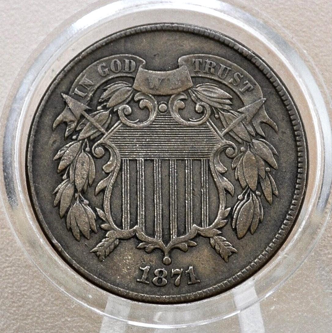 1871 Two Cent US Coin - Choose by Grade / Condition - Civil War Era - 1871 2 Cent Piece 1871 US Two Cent Coin