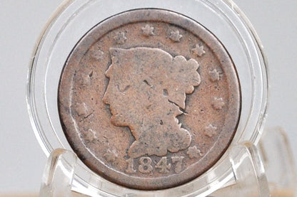 1847 Braided Hair Large Cent - Choose by Grade / Condition - 1847 Coronet Cent - 1847 US Large Cent - Braided Hair 1839 to 1857
