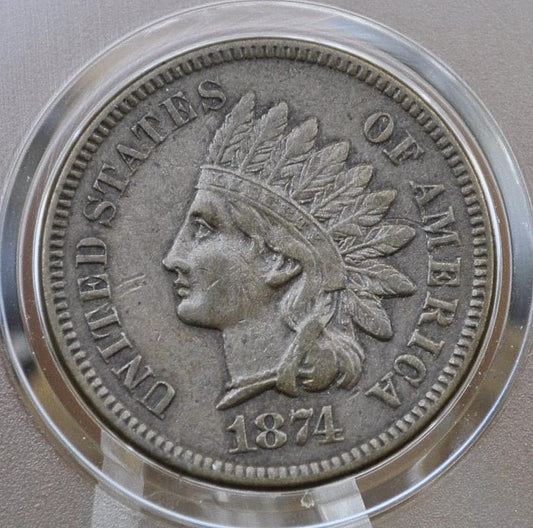 1874 Indian Head Penny - VG-XF (Fine to Extremely Fine) Condition / Grade - Choose by Grade - Great Date; perfect for collections- 1874 Cent