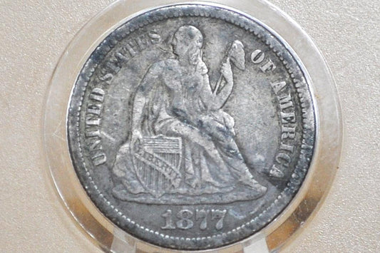 1877 Seated Liberty Dime - G (Good) Grade / Condition - 1877 Silver Dime / 1877 Liberty Dime