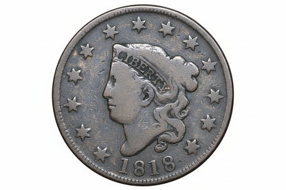 1818 Matron Head Large Cent - Choose by Condition / Grade - US Large Cent 1818 Coronet Liberty Head Cent - 1818 US Cent