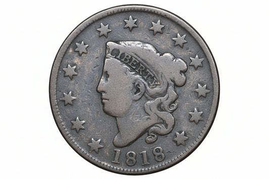 1818 Matron Head Large Cent - Choose by Condition / Grade - US Large Cent 1818 Coronet Liberty Head Cent - 1818 US Cent