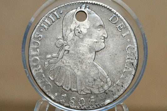 1806 Spanish 8 Reales - XF, Holed - Spanish Silver Colonial Era Coin - 1806 FM - Carolus IIII - 1806 Eight Reales Mexico Silver