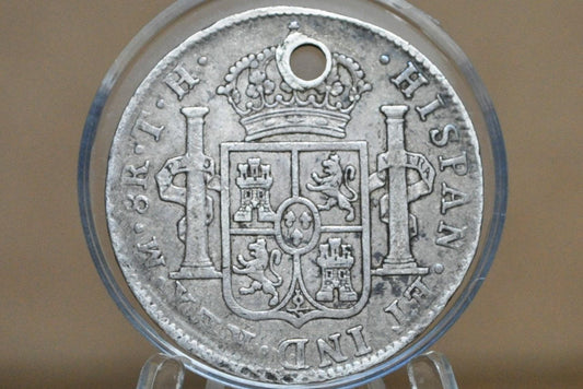1806 Spanish 8 Reales - XF, Holed - Spanish Silver Colonial Era Coin - 1806 FM - Carolus IIII - 1806 Eight Reales Mexico Silver