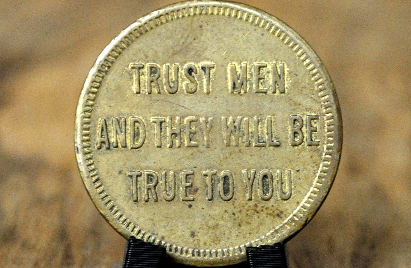 Chicago City Loan Co. 50 Cents Good For Token - "Trust Men and They Will Be True To You" Chicago Banking Promotional Token