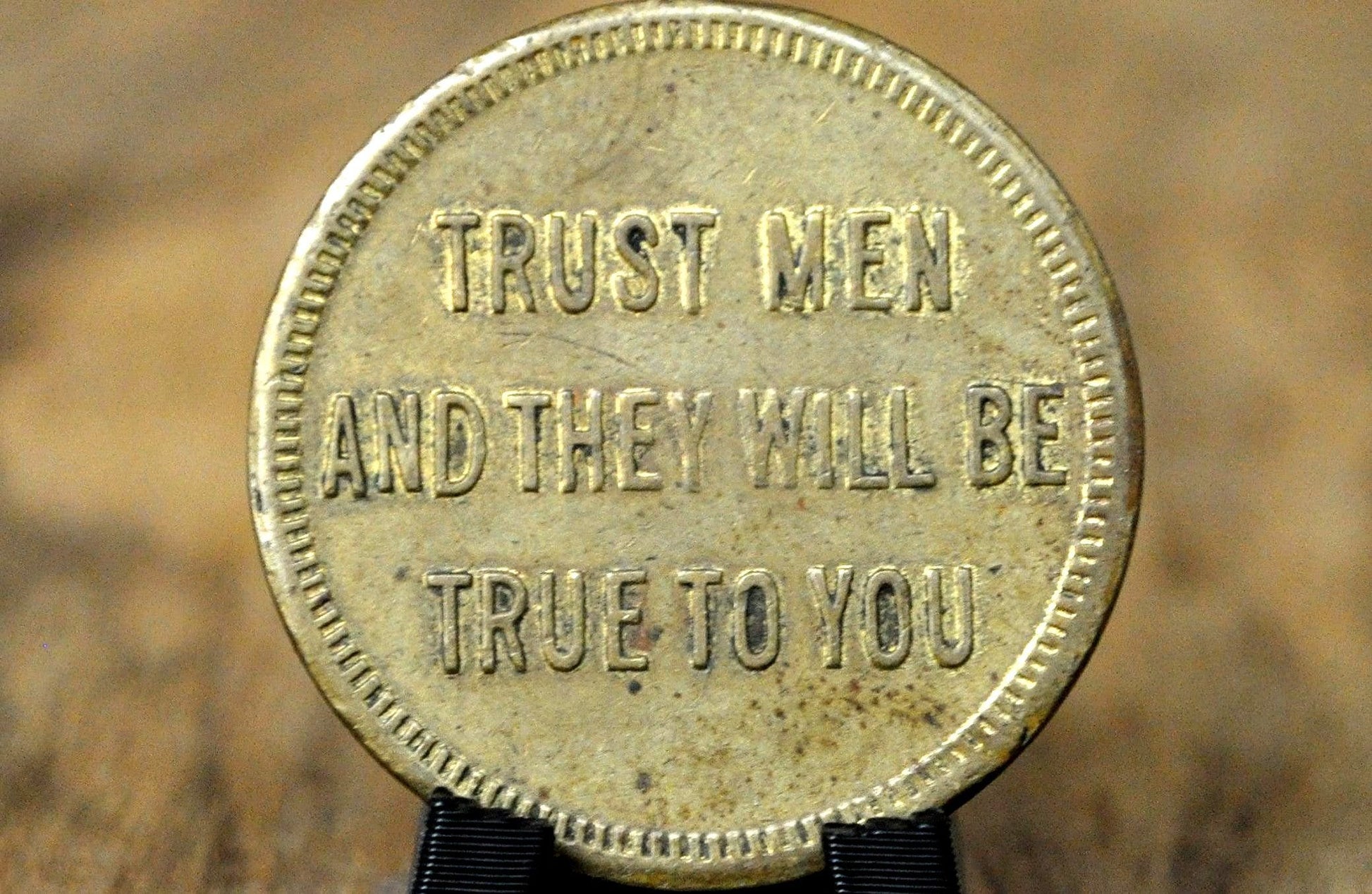 Chicago City Loan Co. 50 Cents Good For Token - "Trust Men and They Will Be True To You" Chicago Banking Promotional Token