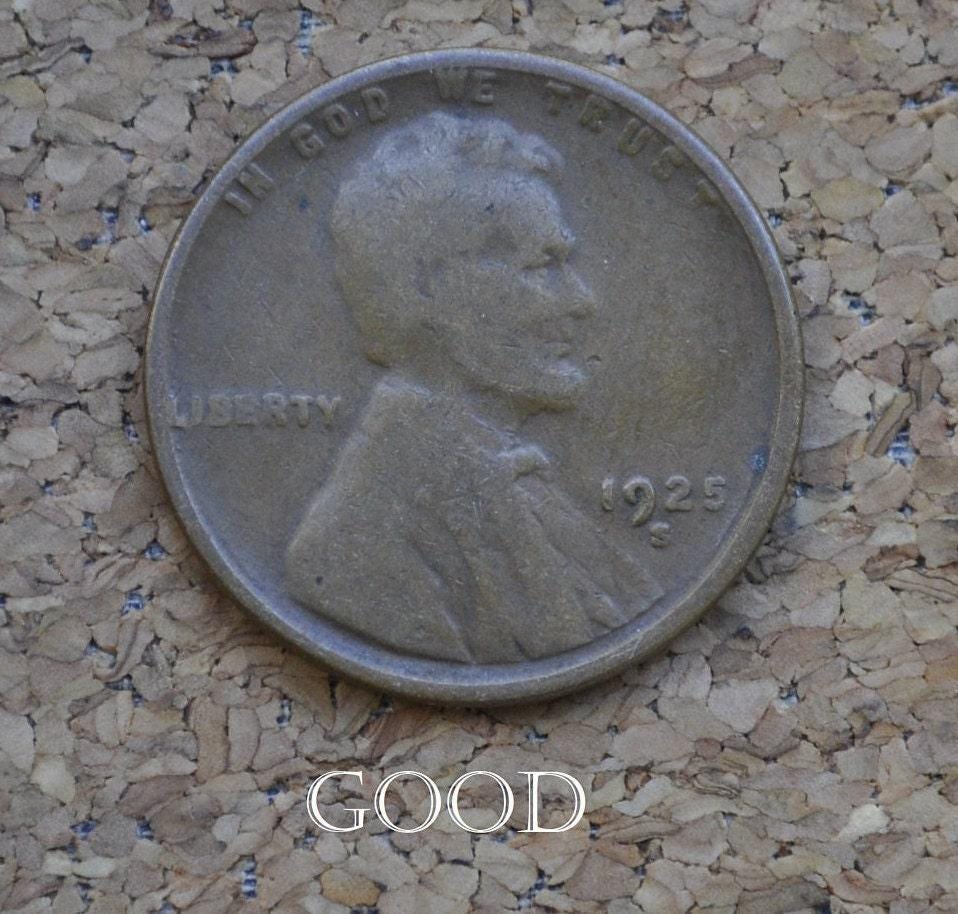1925 P,D,S Wheat Pennies - Choose by Mint & Grade - Good to Very Fine - 1925 S Wheat Ear Cent, Better Date - 1925 D Wheat Cent 1925 P