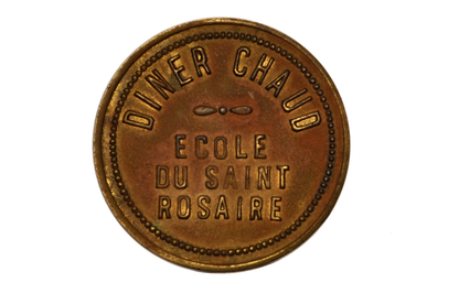 Dîner Chaud École Du Saint-Rosaire Token - School of the Holy Rosary Hot Lunch Token