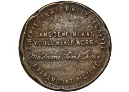 1925 Bronze Paramount Pictures Promo Token Gloria Swanson Movie - French Film Madame Sans Gene 1925