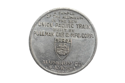 1934 Union Pacific Railroad "Lucky Piece" Token Alcoa Aluminum - Railroad Lucky Piece Alcoa Aluminum Souvenir Token
