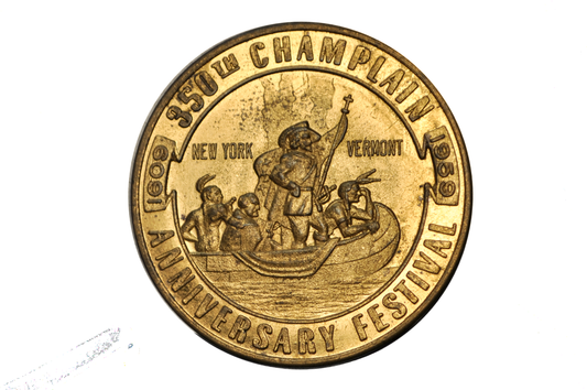 1959 350th Anniversary Champlain Festival Brass Medallion Souvenir - Anniversary and 50 Cent Trade Token Champlain Festival
