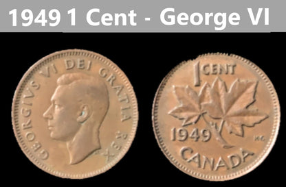 Canadian Small Cent - King George VI - 1948 to 1952 - Select Year(s) / Quantity
