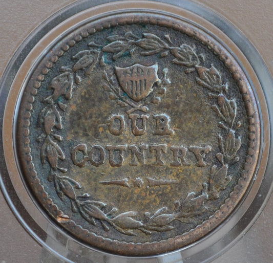 1863 Civil War Token - Our Country - VF+ Grade / Condition- Patriotic CWT - Great Overall Condition