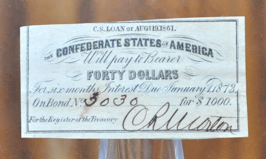 1861 40 Confederate Civil War 1000 Dollar Bond Coupon - Excellent Condition - Civil War Bond Coupon - Confederate Note 1861