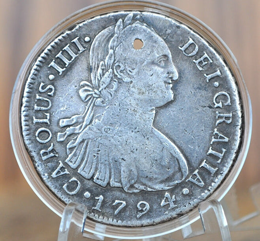 1794 IJ Spanish 8 Reales, Peru - XF Detail, Holed - Spanish Silver Colonial Era Coin - 1794 Eight Reales - Carolus Iiii - Spanish Peru